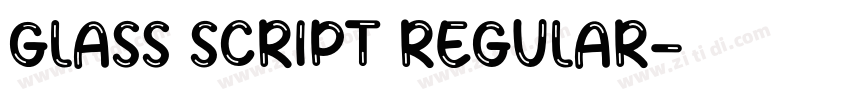 Glass Script Regular字体转换 Glass Script Regular字体转换